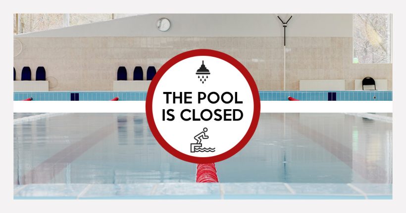 the pool is closed
